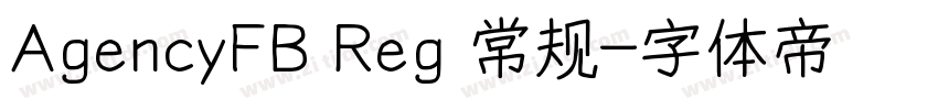 AgencyFB Reg 常规字体转换